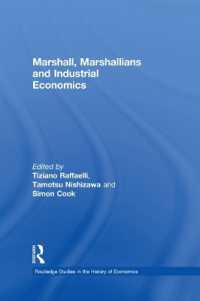 Marshall, Marshallians and Industrial Economics (Routledge Studies in the History of Economics)