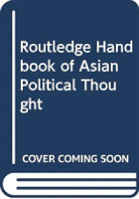 ラウトレッジ版　アジアの政治思想ハンドブック<br>Routledge Handbook of Asian Political Thought
