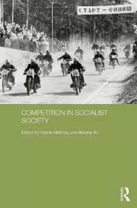 Competition in Socialist Society (Routledge Studies in the History of Russia and Eastern Europe)