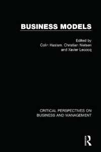 ビジネスモデル（全４巻）<br>Business Models (Critical Perspectives on Business and Management)