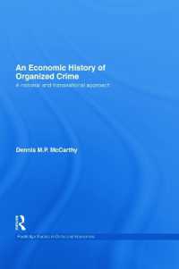 An Economic History of Organized Crime : A National and Transnational Approach (Routledge Studies in Crime and Economics)