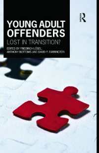 Young Adult Offenders : Lost in Transition? (Cambridge Criminal Justice Series)