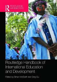ラウトレッジ版 国際教育・開発ハンドブック<br>Routledge Handbook of International Education and Development (Routledge International Handbooks)