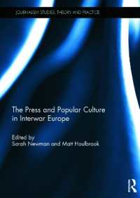 The Press and Popular Culture in Interwar Europe (Journalism Studies)