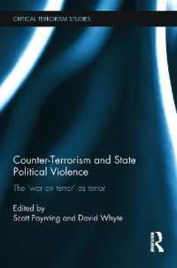 Counter-Terrorism and State Political Violence : The 'War on Terror' as Terror (Routledge Critical Terrorism Studies)