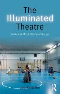 The Illuminated Theatre : Studies on the Suffering of Images