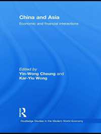 China and Asia : Economic and Financial Interactions (Routledge Studies in the Modern World Economy)