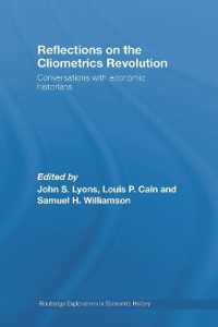 Reflections on the Cliometrics Revolution : Conversations with Economic Historians (Routledge Explorations in Economic History)
