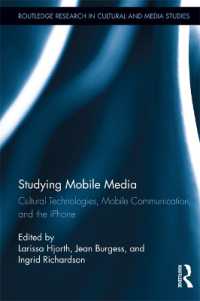 Studying Mobile Media : Cultural Technologies, Mobile Communication, and the iPhone (Routledge Research in Cultural and Media Studies)