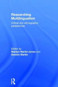 Researching Multilingualism : Critical and ethnographic perspectives