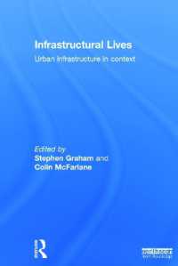都市のインフラと日常生活<br>Infrastructural Lives : Urban Infrastructure in Context