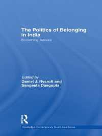 The Politics of Belonging in India : Becoming Adivasi (Routledge Contemporary South Asia Series)