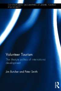 ボランティア・ツーリズム<br>Volunteer Tourism : The lifestyle politics of international development (Contemporary Geographies of Leisure, Tourism and Mobility)