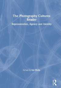 写真文化読本<br>The Photography Cultures Reader : Representation, Agency and Identity