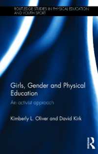 女子のための体育<br>Girls, Gender and Physical Education : An Activist Approach (Routledge Studies in Physical Education and Youth Sport)