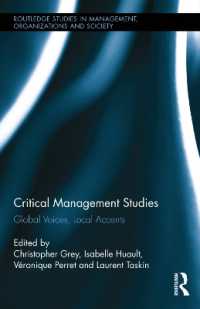 批判的経営研究：グローバルな展開と地域的特性<br>Critical Management Studies : Global Voices, Local Accents (Routledge Studies in Management, Organizations and Society)