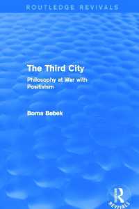 The Third City (Routledge Revivals) : Philosophy at War with Positivism (Routledge Revivals)