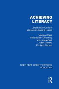 Achieving Literacy (RLE Edu I) : Longitudinal Studies of Adolescents Learning to Read (Routledge Library Editions: Education)