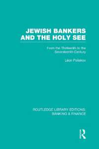 Jewish Bankers and the Holy See (RLE: Banking & Finance) : From the Thirteenth to the Seventeenth Century (Routledge Library Editions: Banking & Finance)