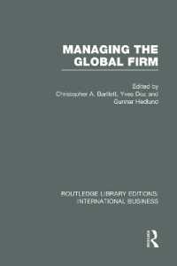 Managing the Global Firm (RLE International Business) (Routledge Library Editions: International Business)