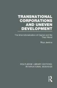 Transnational Corporations and Uneven Development (RLE International Business) : The Internationalization of Capital and the Third World (Routledge Library Editions: International Business)