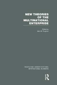 New Theories of the Multinational Enterprise (RLE International Business) (Routledge Library Editions: International Business)