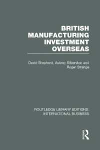British Manufacturing Investment Overseas (RLE International Business) (Routledge Library Editions: International Business)