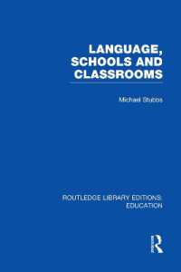 Language, Schools and Classrooms (RLE Edu L Sociology of Education) (Routledge Library Editions: Education)