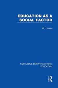 Education as a Social Factor (RLE Edu L Sociology of Education) (Routledge Library Editions: Education)