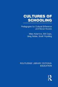 Cultures of Schooling (RLE Edu L Sociology of Education) : Pedagogies for Cultural Difference and Social Access (Routledge Library Editions: Education)