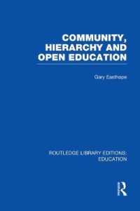 Community, Hierarchy and Open Education (RLE Edu L) (Routledge Library Editions: Education)
