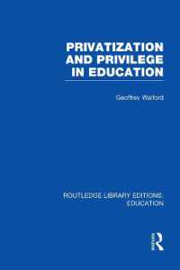 Privatization and Privilege in Education (RLE Edu L) (Routledge Library Editions: Education)