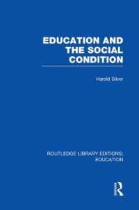 Education and the Social Condition (RLE Edu L) (Routledge Library Editions: Education)