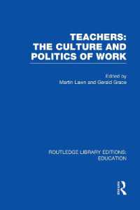 Teachers: the Culture and Politics of Work (RLE Edu N) (Routledge Library Editions: Education)