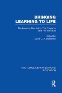 Bringing Learning to Life : The Learning Revolution, the Economy and the Individual (Routledge Library Editions: Education)