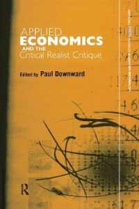 Applied Economics and the Critical Realist Critique (Routledge Inem Advances in Economic Methodology)