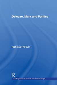 Deleuze, Marx and Politics (Routledge Studies in Social and Political Thought)