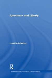Ignorance and Liberty (Routledge Studies in Social and Political Thought)