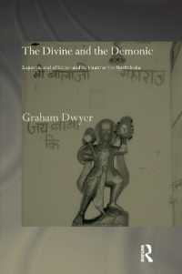 The Divine and the Demonic : Supernatural Affliction and its Treatment in North India (Routledge Studies in Asian Religion)