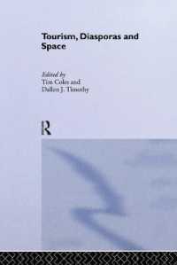 Tourism, Diasporas and Space (Contemporary Geographies of Leisure, Tourism and Mobility)
