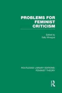 Problems for Feminist Criticism (RLE Feminist Theory) (Routledge Library Editions: Feminist Theory)