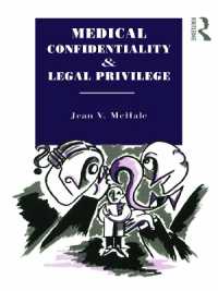 Medical Confidentiality and Legal Privilege (Social Ethics and Policy)