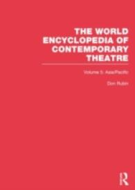 The World Encyclopedia of Contemporary Theatre : Asia/Pacific 〈5〉