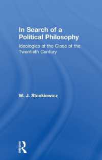In Search of a Political Philosophy : Ideologies at the Close of the Twentieth Century