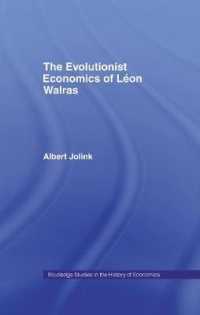 The Evolutionist Economics of Leon Walras (Routledge Studies in the History of Economics)