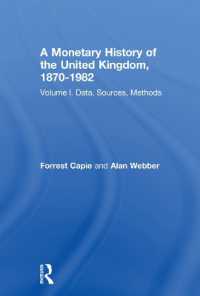 A Monetary History of the United Kingdom, 1870-1982 : Volume I. Data, Sources, Methods