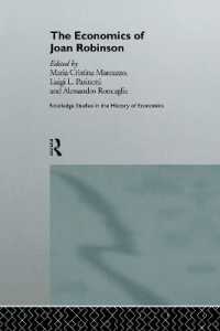 The Economics of Joan Robinson (Routledge Studies in the History of Economics)
