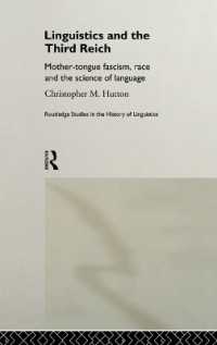 Linguistics and the Third Reich : Mother-tongue Fascism, Race and the Science of Language (Routledge Studies in the History of Linguistics)