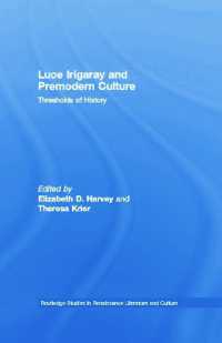 Luce Irigaray and Premodern Culture : Thresholds of History (Routledge Studies in Renaissance Literature and Culture)