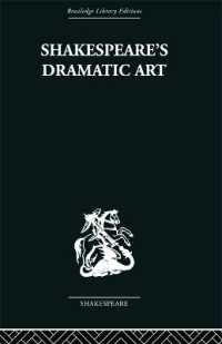 Shakespeare's Dramatic Art : Collected Essays